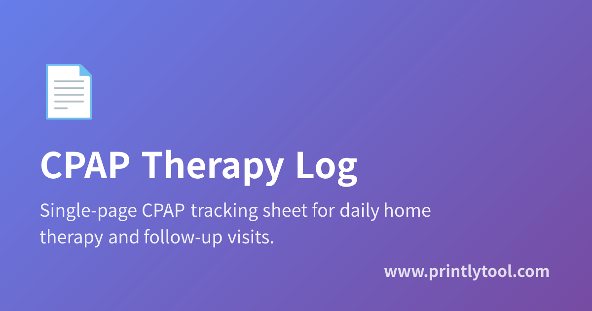 Free CPAP Therapy Log Template - Daily Sleep Treatment Tracker