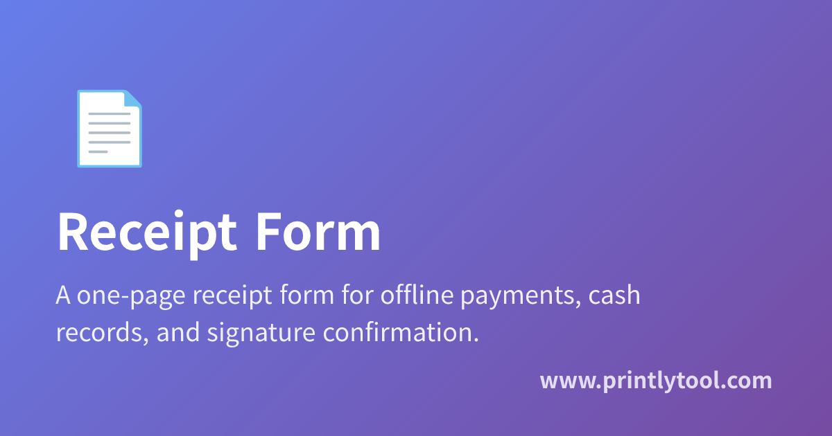 Free Receipt Form Template - Payment Record and Signature Sheet